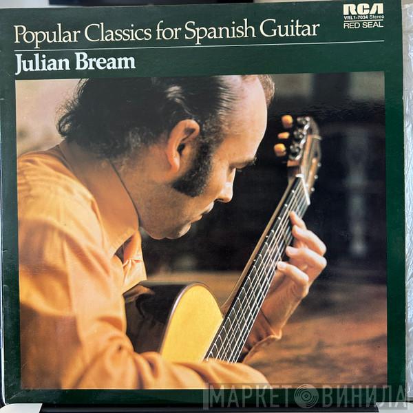  Julian Bream  - Popular Classics For Spanish Guitar