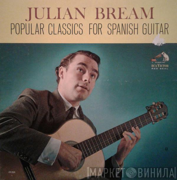  Julian Bream  - Popular Classics For Spanish Guitar