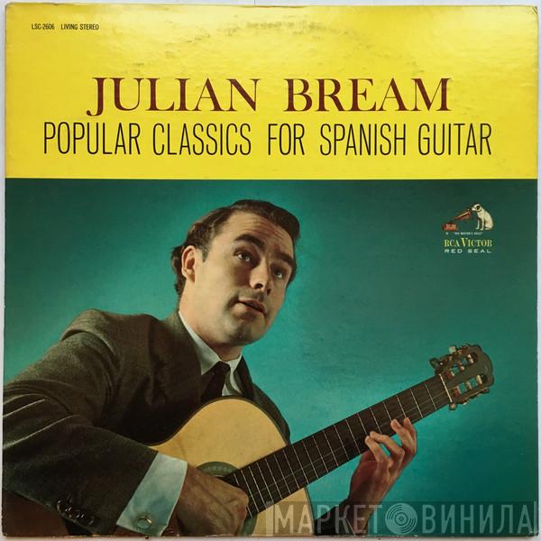  Julian Bream  - Popular Classics For Spanish Guitar