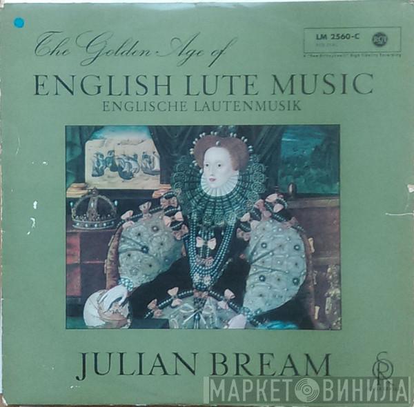  Julian Bream  - The Golden Age Of English Lute Music (Englische Lautenmusik)