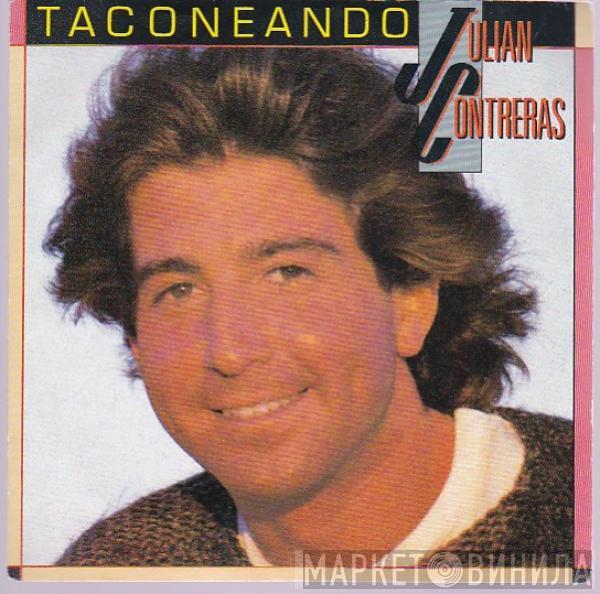 Julian Contreras - Taconeando