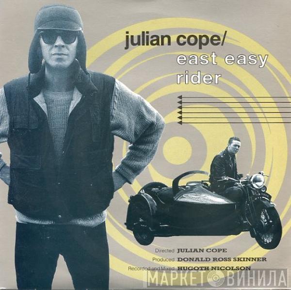 Julian Cope - East Easy Rider