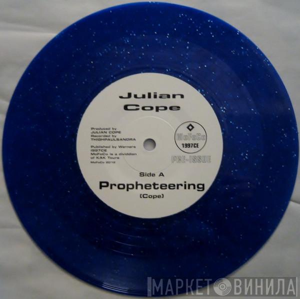 Julian Cope - Propheteering