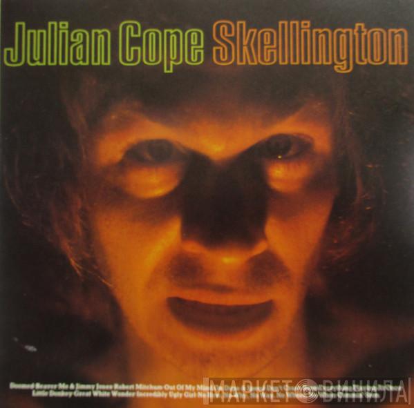 Julian Cope - The Skellington Chronicles
