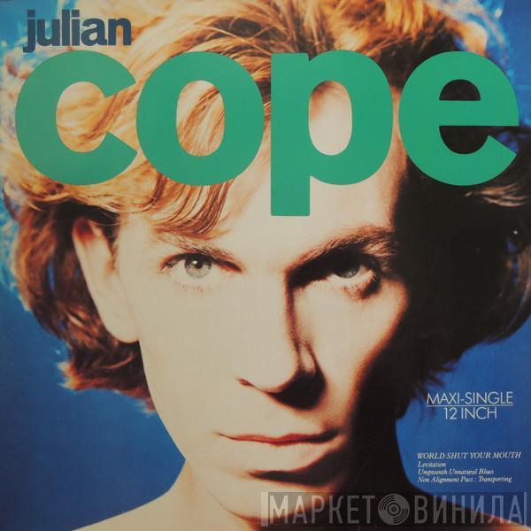 Julian Cope - World Shut Your Mouth