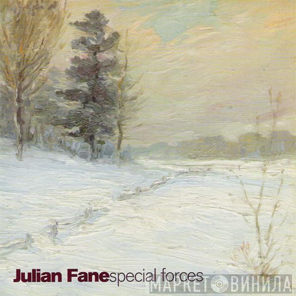 Julian Fane - Special Forces