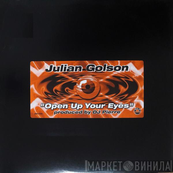 Julian Golson - Open Up Your Eyes