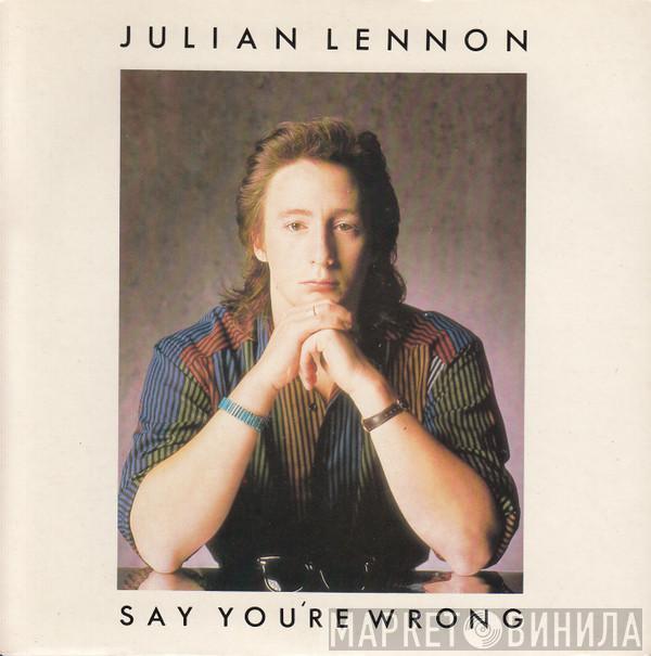 Julian Lennon - Say You're Wrong