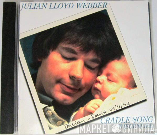 Julian Lloyd Webber - Cradle Song