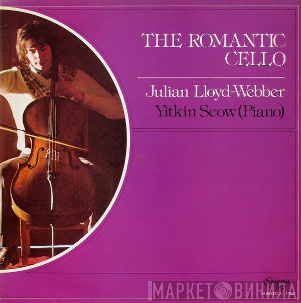 Julian Lloyd Webber, Yitkin Seow - The Romantic Cello