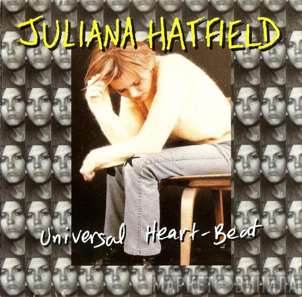 Juliana Hatfield - Universal Heart-Beat