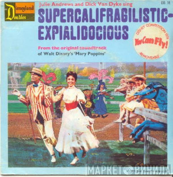 Julie Andrews, Dick Van Dyke  - Supercalifradgilisticexpialidocious / A Spoonful Of Sugar