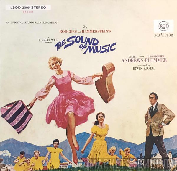 , Julie Andrews , Christopher Plummer  Irwin Kostal  - The Sound Of Music (An Original Soundtrack Recording)