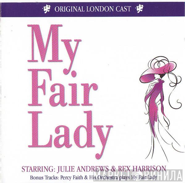 Julie Andrews, Rex Harrison, Percy Faith & His Orchestra - My Fair Lady (Original London Cast)