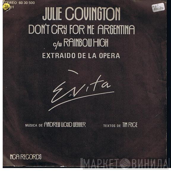  Julie Covington  - Don't Cry For Me Argentina / Rainbow High
