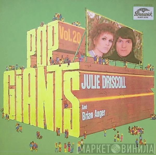 Julie Driscoll, Brian Auger - Pop Giants, Vol. 20