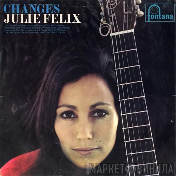 Julie Felix - Changes