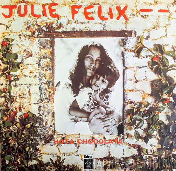 Julie Felix - Hota Chocolata