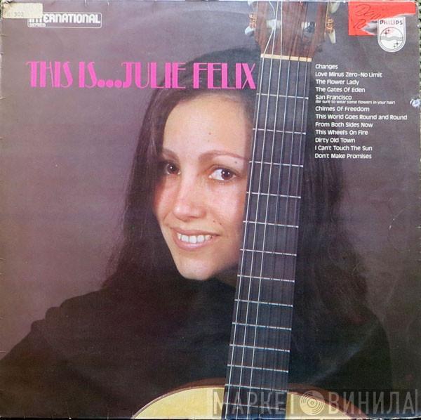 Julie Felix - This Is... Julie Felix
