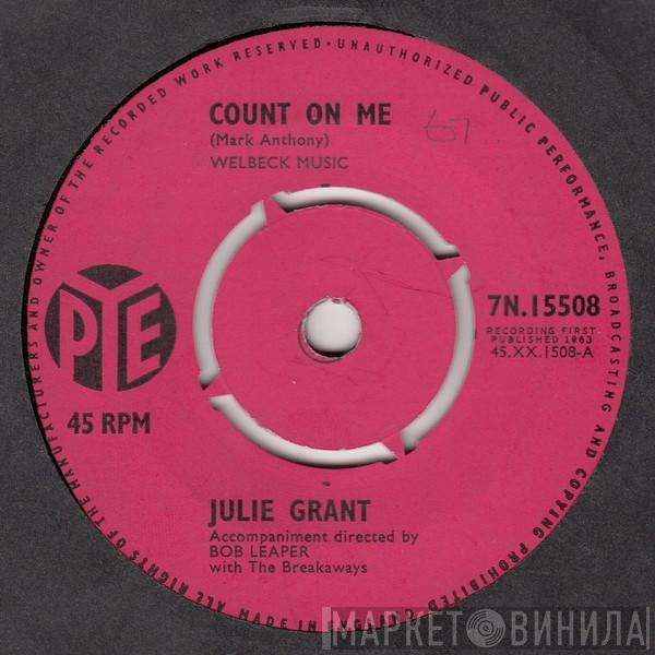 Julie Grant - Count On Me / Then, Only Then