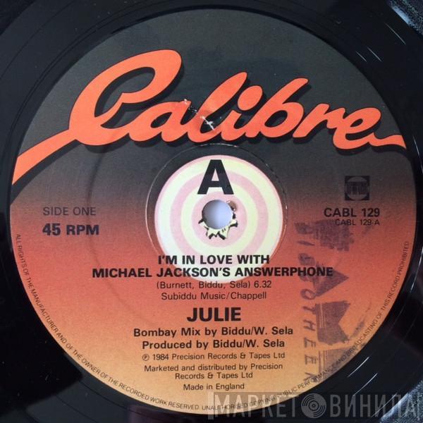 Julie  - I'm In Love With Michael Jackson's Answerphone