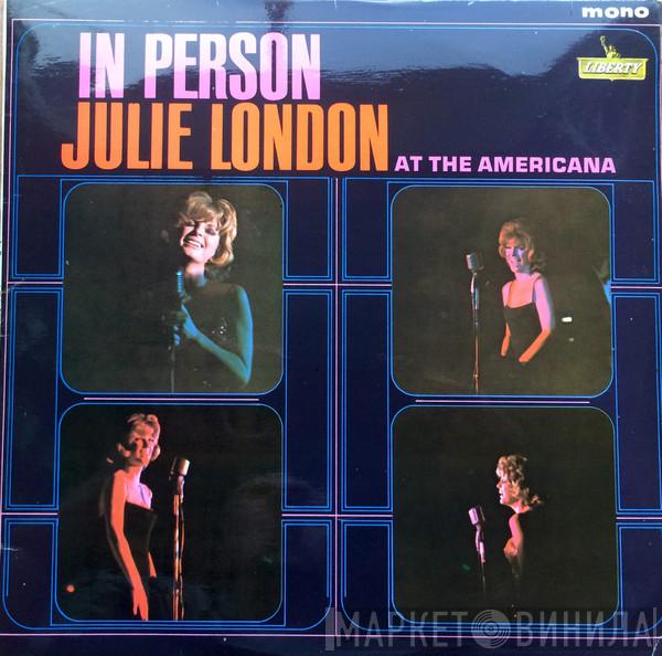 Julie London - In Person At The Americana