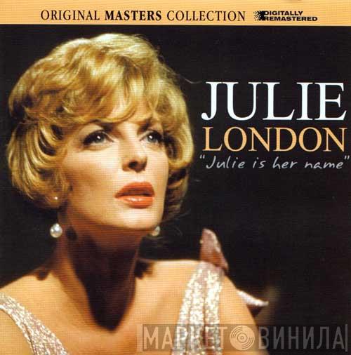 Julie London - Julie Is Her Name