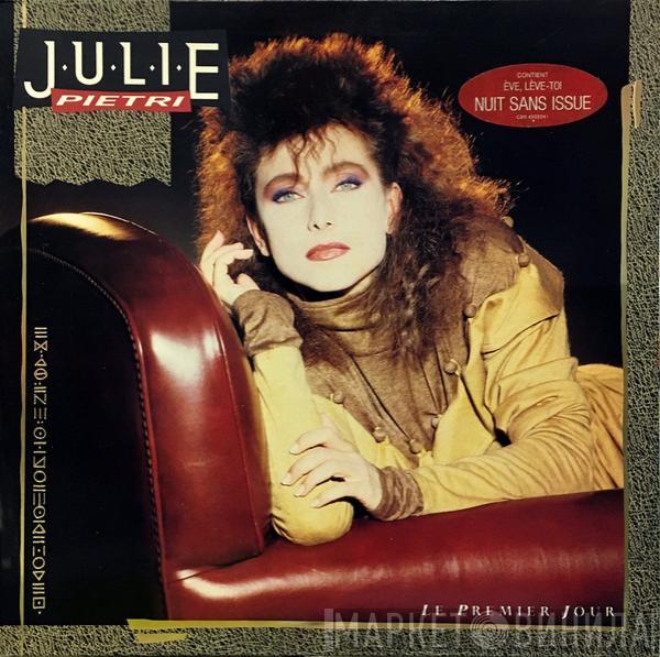 Julie Pietri - Le Premier Jour