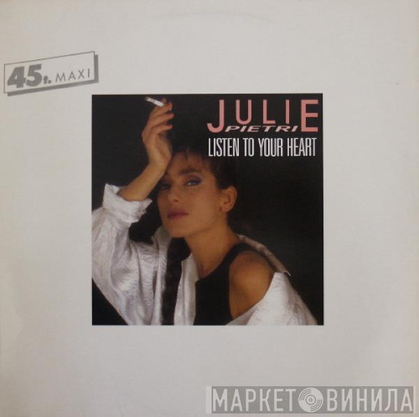 Julie Pietri - Listen To Your Heart