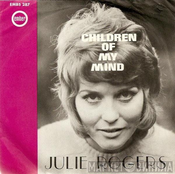 Julie Rogers - Children Of My Mind