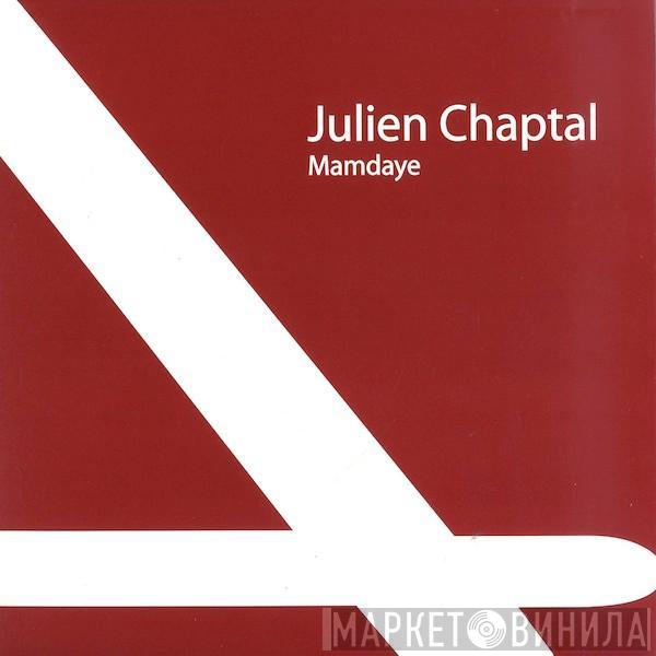 Julien Chaptal - Mamdaye