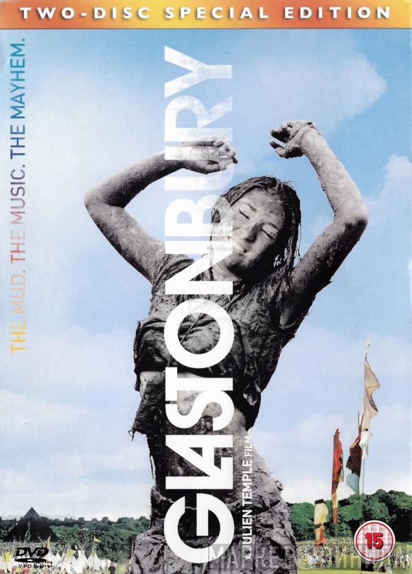 Julien Temple - Glastonbury
