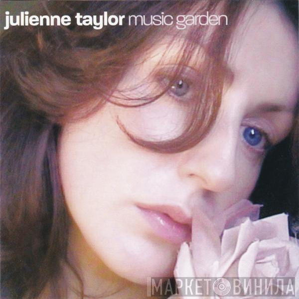 Julienne Taylor - Music Garden