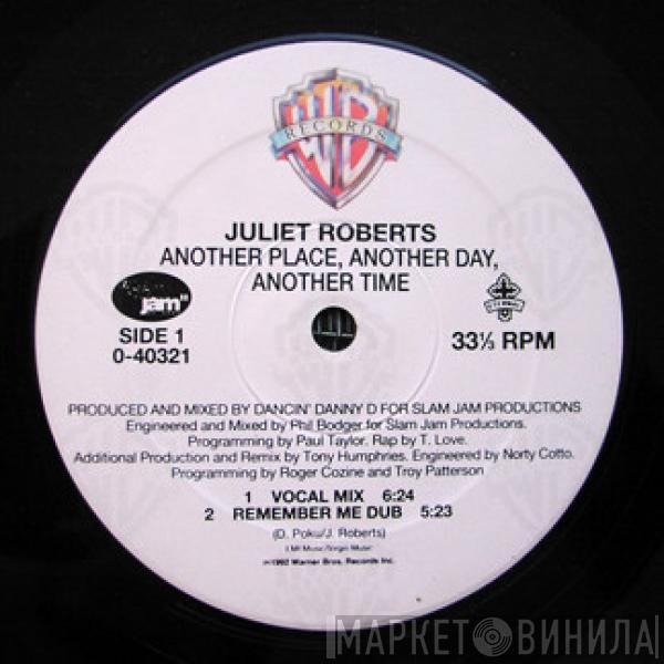 Juliet Roberts - Another Place, Another Day, Another Time