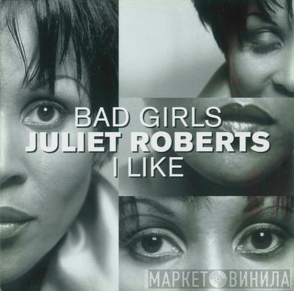 Juliet Roberts - Bad Girl