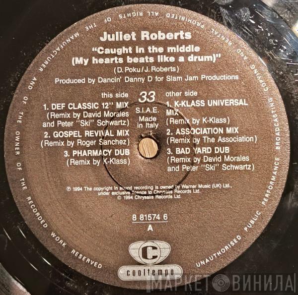  Juliet Roberts  - Caught In The Middle (My Hearts Beats Like A Drum)
