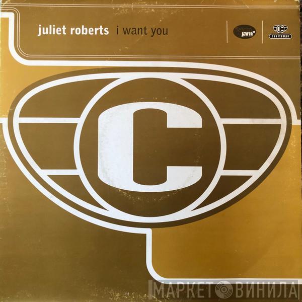 Juliet Roberts - I Want You