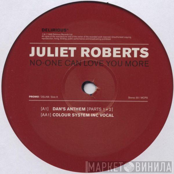 Juliet Roberts - No One Can Love You More