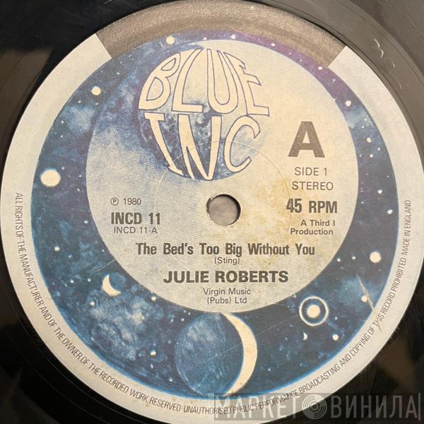 Juliet Roberts - The Bed's Too Big Without You