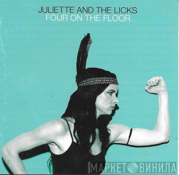 Juliette & The Licks - Four On The Floor