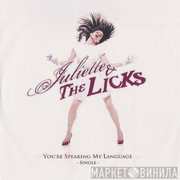 Juliette & The Licks - You're Speaking My Language