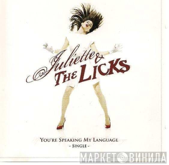 Juliette & The Licks - You're Speaking My Language