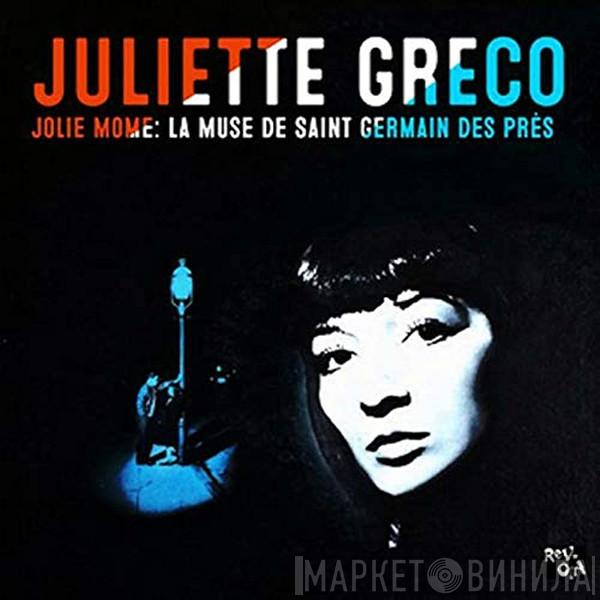 Juliette Gréco - Jolie Mome : La Muse De Saint Germain Des Pres