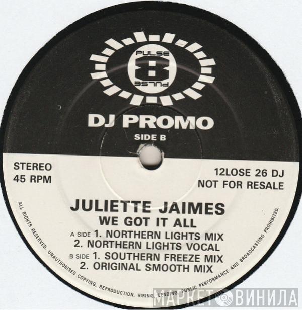 Juliette Jaimes - We Got It All