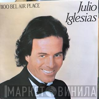  Julio Iglesias  - 1100 Bel Air Place