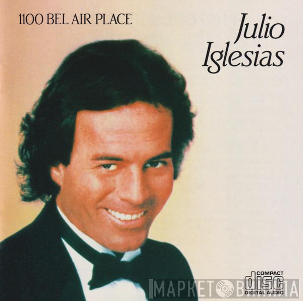  Julio Iglesias  - 1100 Bel Air Place