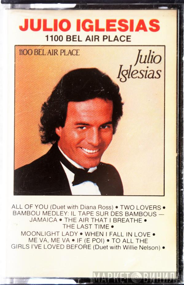  Julio Iglesias  - 1100 Bel Air Place
