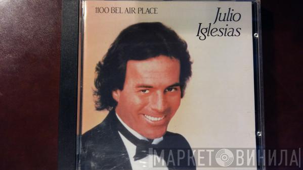  Julio Iglesias  - 1100 Bel Air Place