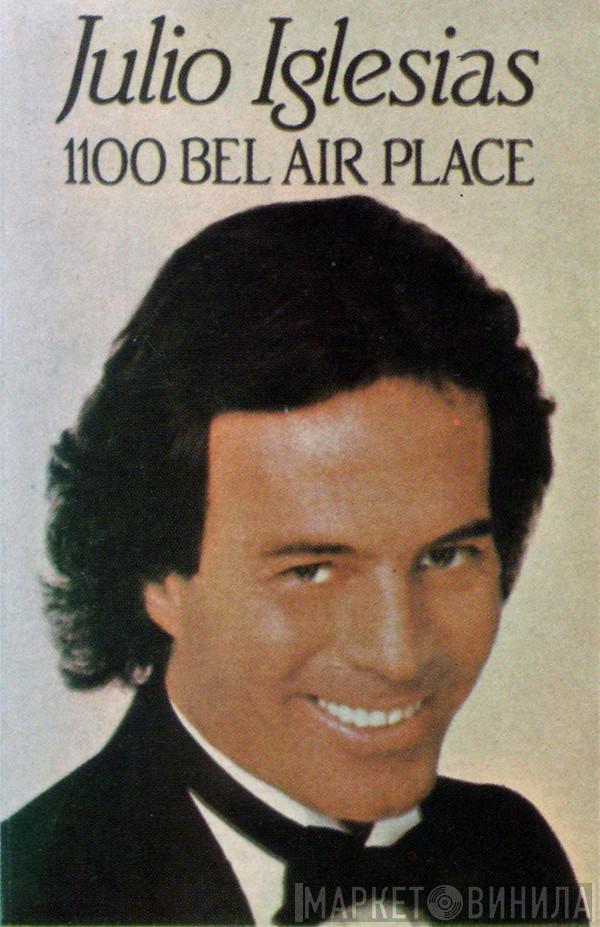  Julio Iglesias  - 1100 Bel Air Place
