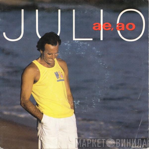 Julio Iglesias - Ae, Ao